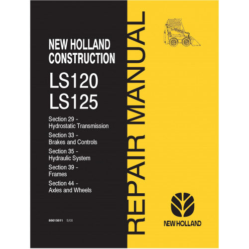 New Holland LS120, LS125 Skid Steer Loader Pdf Repair Service Manual (p. Nb. 86615609)