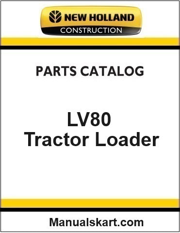 New Holland LV80 Tractor Loader Pdf Parts Catalog Manual Download