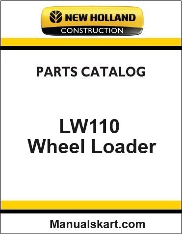 New Holland LW110 Wheel Loader Pdf Parts Catalog Manual Download