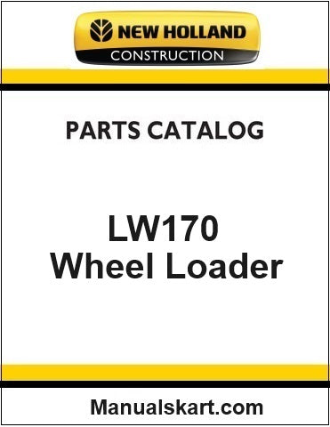 New Holland LW170 Wheel Loader Pdf Parts Catalog Manual Download