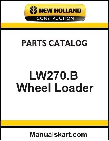 New Holland LW270.B Wheel Loader Pdf Parts Catalog Manual Download