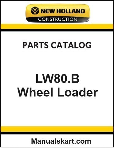 New Holland LW80.B Compact Wheel Loader Pdf Parts Catalog Manual Download (TIER 2)