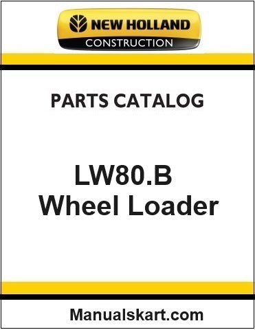 New Holland LW80.B Wheel Loader Pdf Parts Catalog Manual Download