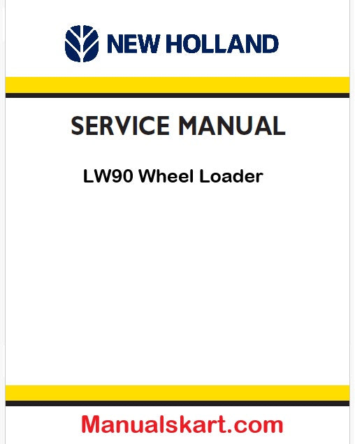 New Holland LW90 Wheel Loader Pdf Repair Manual (p. Nb. 75131004)