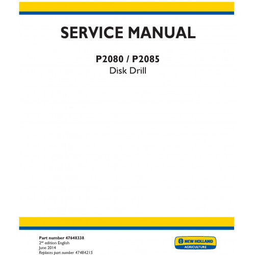 New Holland P2080, P2085 Disk Drill Pdf Repair Service Manual (p. Nb. 47648338)