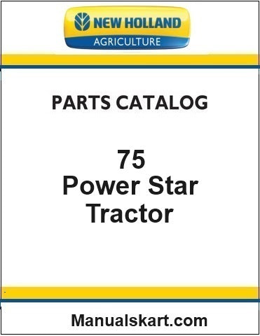 New Holland Power Star 75 Tractor Pdf Parts Catalog Manual (Tier 4a)