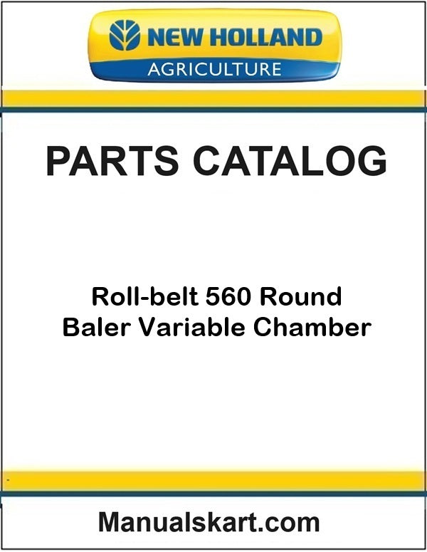 New Holland Roll-belt 560 Round Baler Pdf Parts Catalog Manual
