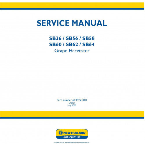 New Holland SB36, SB56, SB58, SB60, SB62, SB64 Grape Harvester Pdf Repair Service Manual (p. Nb. 6048223100)