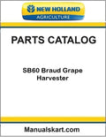 New Holland SB60 Braud Grape Harvester Pdf Parts Catalog Manual