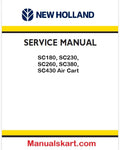 New Holland SC180, SC230, SC260, SC380, SC430 Air Cart Pdf Repair Service Manual (p. Nb. 87367201)
