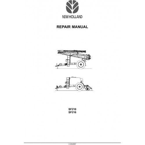 New Holland SF210, SF216 Field Sprayer Pdf Repair Service Manual (p. Nb. 87606645)