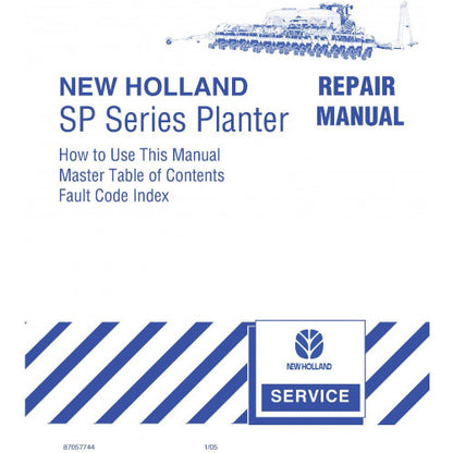 New Holland SP Series SP280, SP380, SP480, SP580 Planter Pdf Repair Service Manual (p. Nb. 87057742)