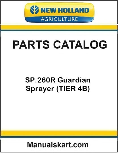 New Holland SP.260R Guardian Sprayer Pdf Parts Catalog Manual (TIER 4B)