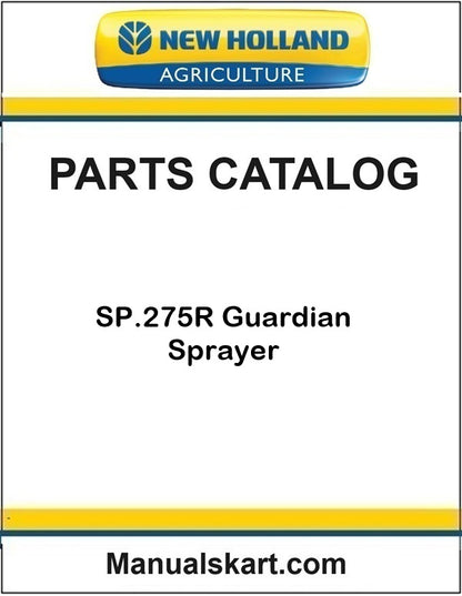 New Holland SP.275R Guardian Sprayer Pdf Parts Catalog Manual