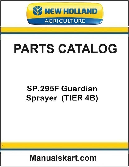 New Holland SP.295F Guardian Sprayer Pdf Parts Catalog Manual (TIER 4B)