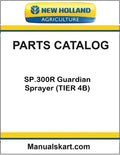 New Holland SP.300R Guardian Sprayer Pdf Parts Catalog Manual (TIER 4B)