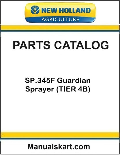 New Holland SP.345F Guardian Sprayer Pdf Parts Catalog Manual (TIER 4B)