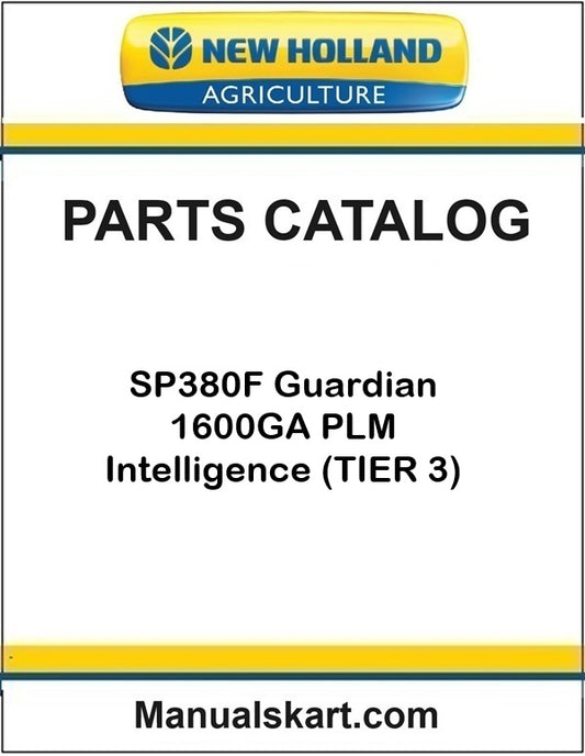 New Holland SP380F Guardian 1600GA PLM Intelligence Pdf Parts Catalog Manual (TIER 3)