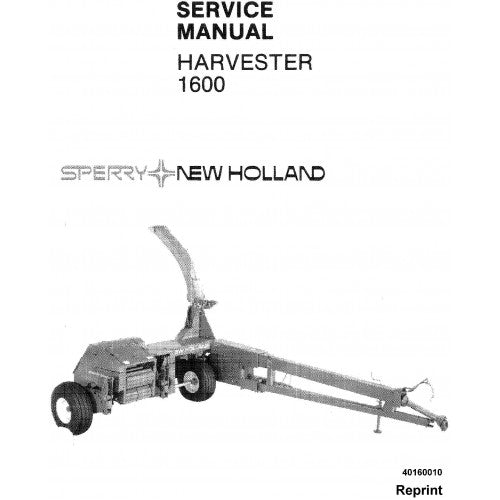 New Holland Sperry 1600 Forage Harvester Pdf Repair Service Manual (p. Nb. 40160010)