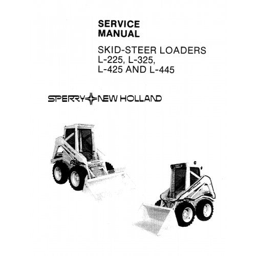 New Holland Sperry L225, L325, L425, L445 Skid Steer Loader Pdf Repair Service Manual (p. Nb. 40022541)