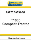 New Holland T1030 Compact Tractor Pdf Parts Catalog Manual