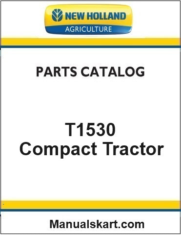 New Holland T1530 Compact Tractor Pdf Parts Catalog Manual