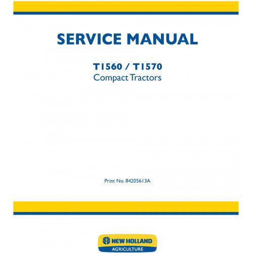 New Holland T1560 T1570 Compact Tractors Pdf Repair Service Manual (p. Nb. 84205613a)