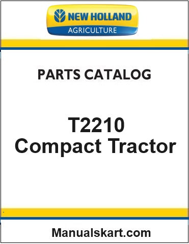 New Holland T2210 Compact Tractor Pdf Parts Catalog Manual