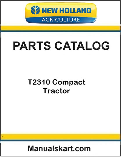New Holland T2310 Compact Tractor Pdf Parts Catalog Manual