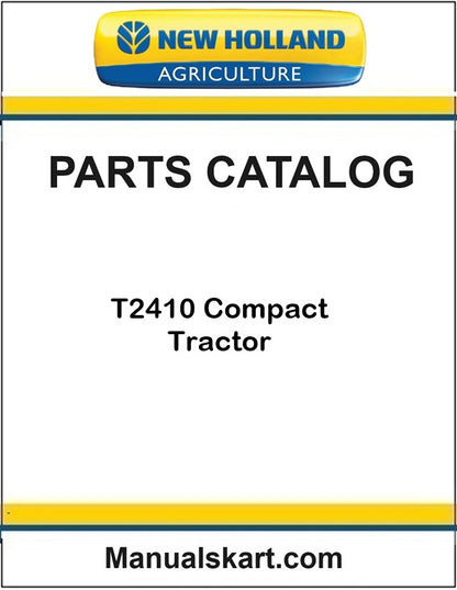 New Holland T2410 Compact Tractor Pdf Parts Catalog Manual