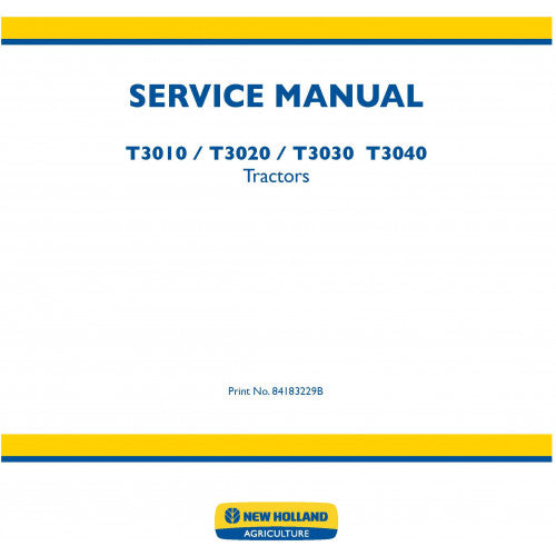 New Holland T3010, T3020, T3030, T3040 Tractors Pdf Repair Service Manual (p. Nb. 84183229b)