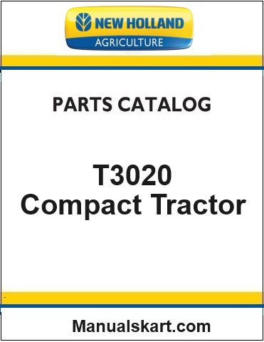 New Holland T3020 Compact Tractor Pdf Parts Catalog Manual