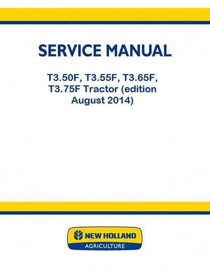 New Holland T3.50F, T3.55F, T3.65F, T3.75F Tractor Pdf Repair Service Manual (edition August 2014)