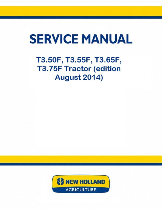 New Holland T3.50F, T3.55F, T3.65F, T3.75F Tractor Pdf Repair Service Manual (edition August 2014)