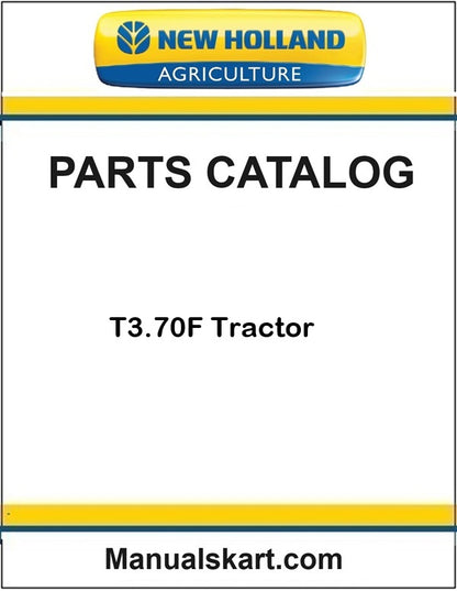 New Holland T3.70F Tractor Pdf Parts Catalog Manual (TIER 4A)