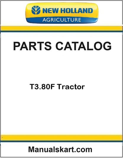 New Holland T3.80F Tractor Pdf Parts Catalog Manual (TIER 4A)