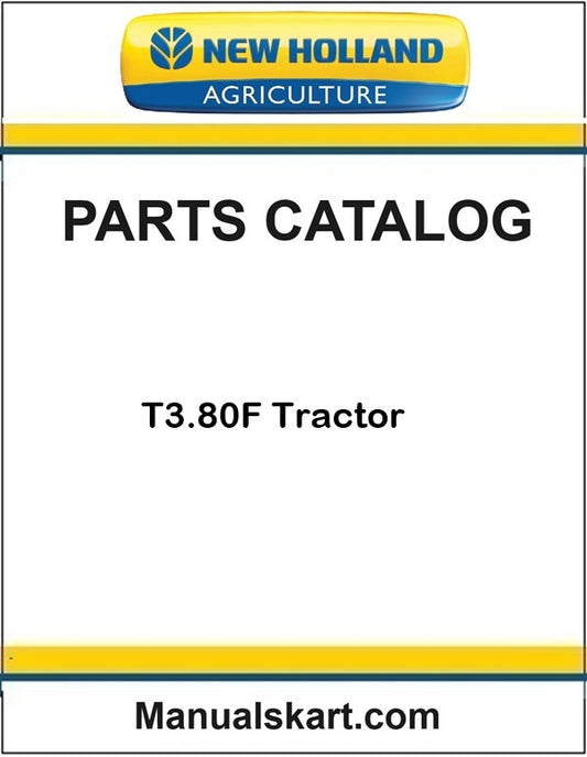 New Holland T3.80F Tractor Pdf Parts Catalog Manual (TIER 4A)