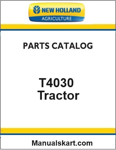 New Holland T4030 Tractor Pdf Parts Catalog Manual