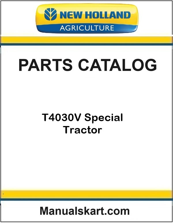 New Holland T4030V Special Tractor Pdf Parts Catalog Manual