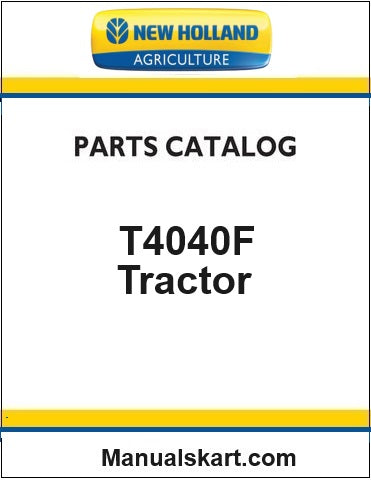 New Holland T4040F Upgrade Special Tractor Pdf Parts Manual