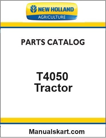 New Holland T4050 Tractor Pdf Parts Catalog Manual (Deluxe)