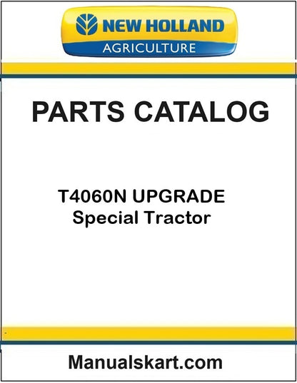 New Holland T4060N UPGRADE Special Tractor Pdf Parts Catalog Manual