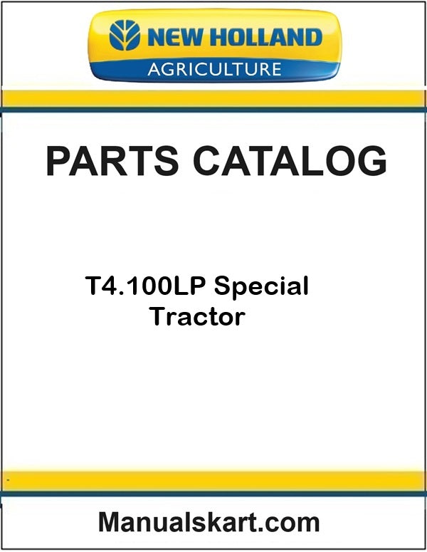 New Holland T4.100LP Special Tractor Pdf Parts Catalog Manual