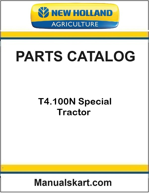 New Holland T4.100N Special Tractor Pdf Parts Catalog Manual