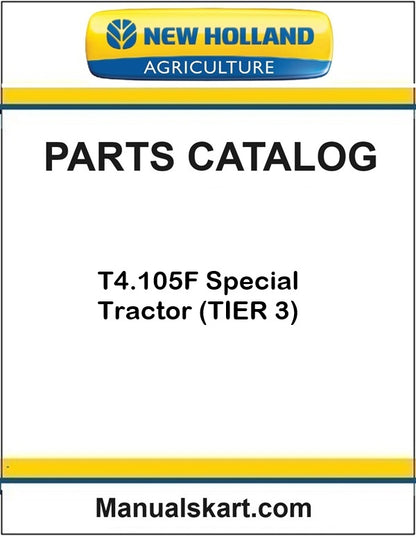 New Holland T4.105F Special Tractor Pdf Parts Catalog Manual (TIER 3)