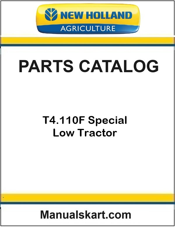 New Holland T4.110F Special Low Tractor Pdf Parts Catalog Manual