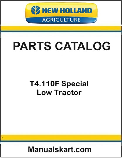 New Holland T4.110F Special Low Tractor Pdf Parts Catalog Manual