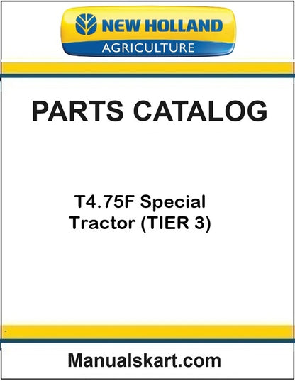 New Holland T4.75F Special Tractor Pdf Parts Catalog Manual (TIER 3)