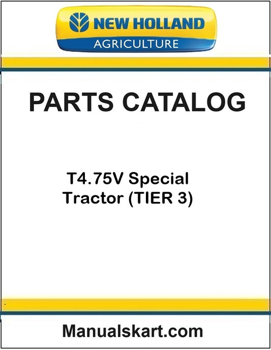 New Holland T4.75V Special Tractor Pdf Parts Catalog Manual (TIER 3)