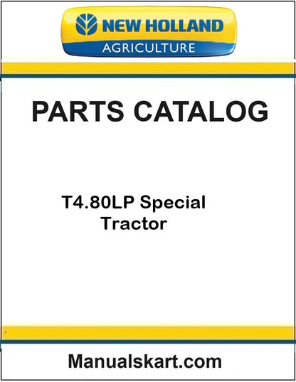 New Holland T4.80LP Special Tractor Pdf Parts Catalog Manual